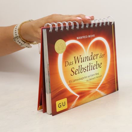 Das Wunder der Selbstliebe