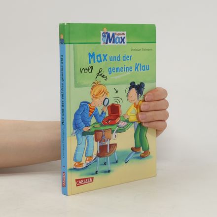 Typisch Max - Max und der voll fies gemeine Klau