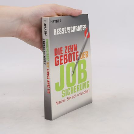 Die zehn Gebote der Jobsicherung