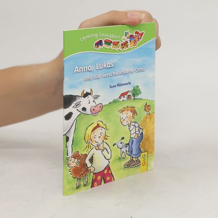 Anna, Lukas und die verschwundene Oma