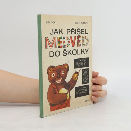Jak přišel medvěd do školky