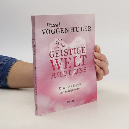 Die geistige Welt hilt uns