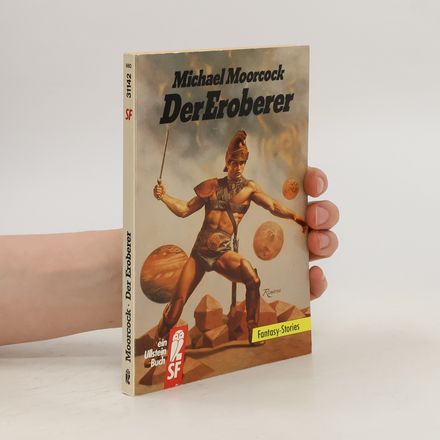 Der Eroberer. Science Fiction Fantasy-Stories