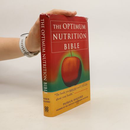 The Optimum Nutrition Bible