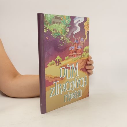 Dům ztracených příběhů
