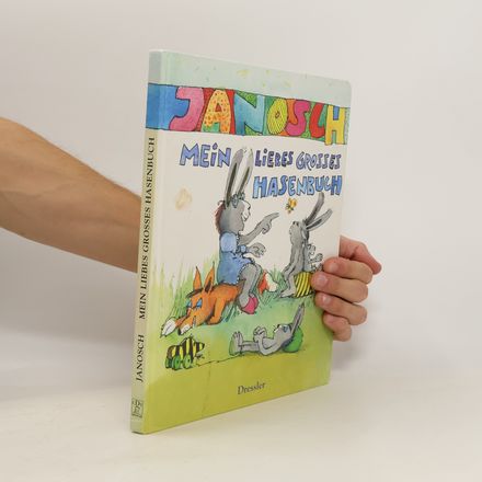 Mein liebes grosses Hasenbuch