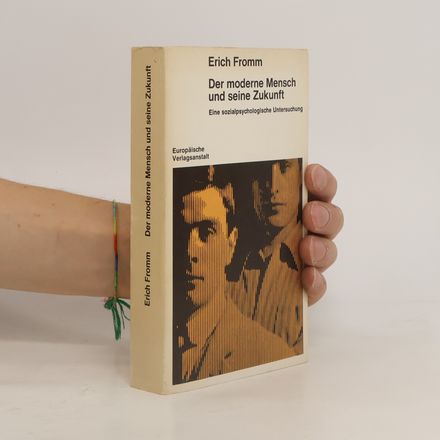 Der moderne Mensch und seine Zukunft