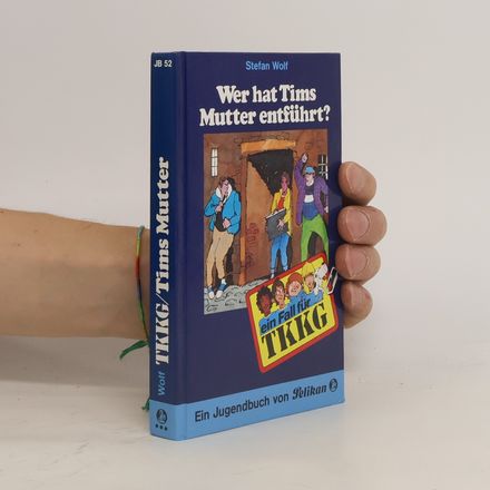 Wer hat Tims Mutter entführt?