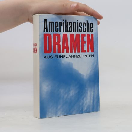 Amerikanische Dramen aus fünf Jahrzehnten