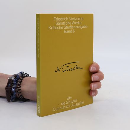 Sämtliche Werke. Kritische Studienausgabe 6