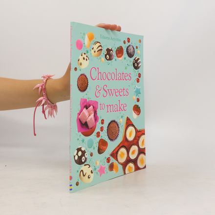 Chocolates and Sweets to Make