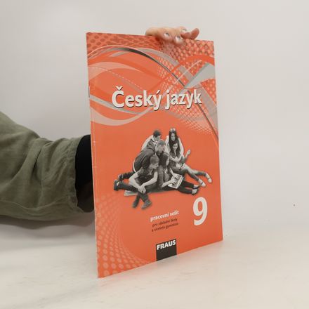 Český jazyk 9 : pracovní sešit pro základní školy a víceletá gymnázia