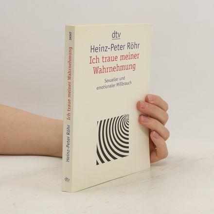 Ich traue meiner Wahrnehmung