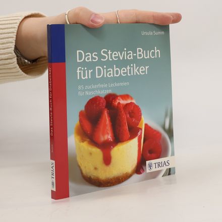 Das Stevia-Buch für Diabetiker