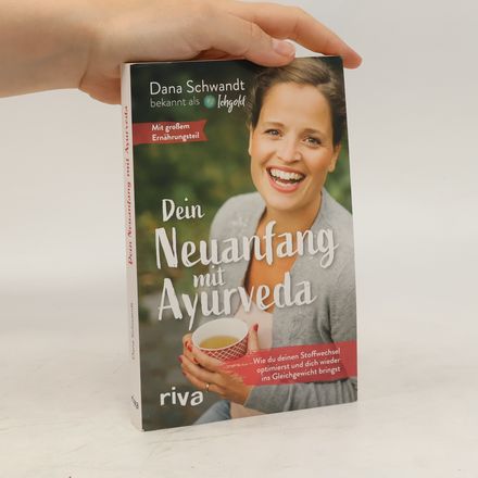 Dein Neuanfang mit Ayurveda. Wie du deinen Stoffwechsel optimierst und dich wieder ins Gleichgewicht bringst - Black Week Edition Band 1