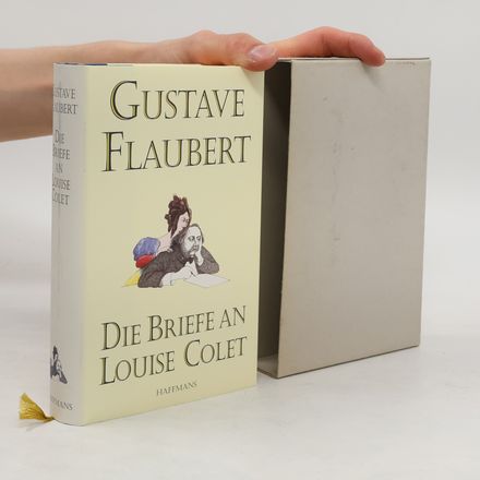 Die Briefe an Louise Colet