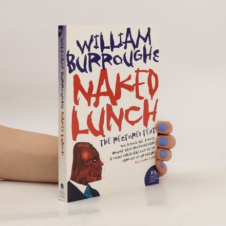 Naked lunch: the restored text