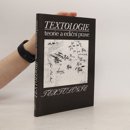 Textologie: Teorie a ediční praxe