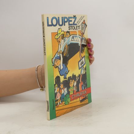 Čtyřlístek. Loupež století