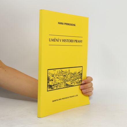 Umění v historii Prahy 2. díl