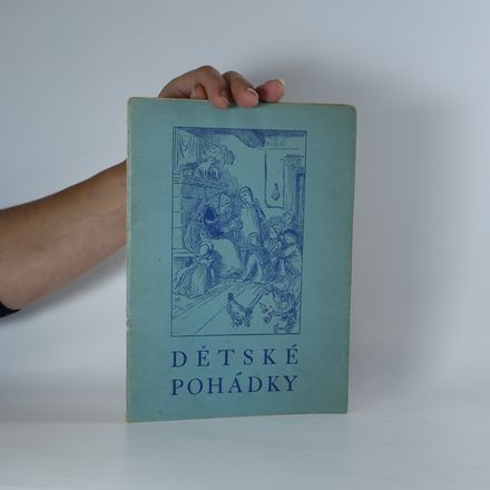 Dětské pohádky. S kresbamio Mikoláše Alše
