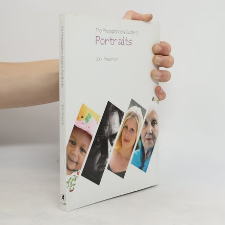 The Photographer's Guide to Portraits