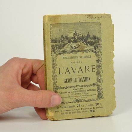 L'Avare. George Dandin.