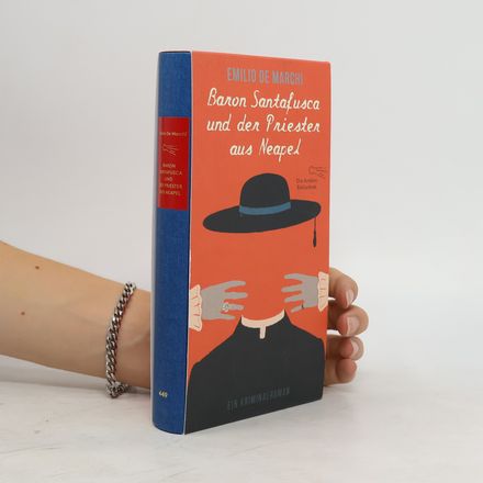 Baron Santafusca und der Priester aus Neapel