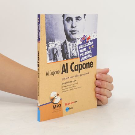 Al Capone: Příběh slavného gangstera