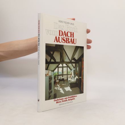 Das Buch vom Dachausbau