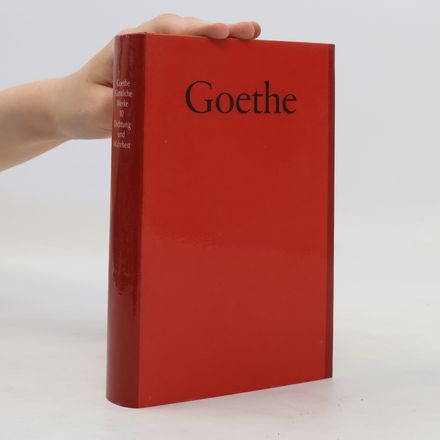 Goethe Sämtliche Werke 10. Dichtung und Wahrheit
