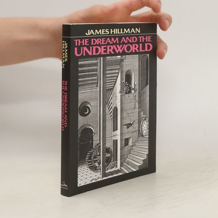 The Dream and the Underworld