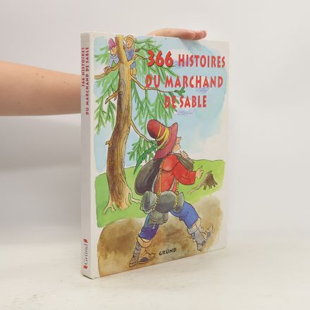 366 histoires du marchand de sable. Un conte pour chaque soir