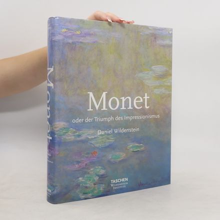 Monet oder der Triumph des Impressionismus