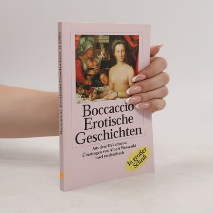 Erotische Geschichten. Ausgewählt aus dem »Dekameron«