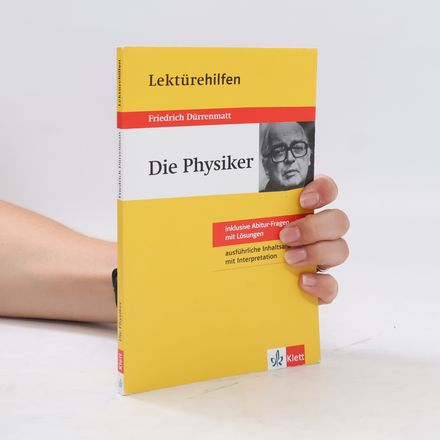 Lektürehilfen Friedrich Dürrenmatt 'Die Physiker'