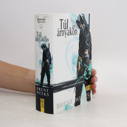 Éjangyal trilógia 3. Túl az árnyakon