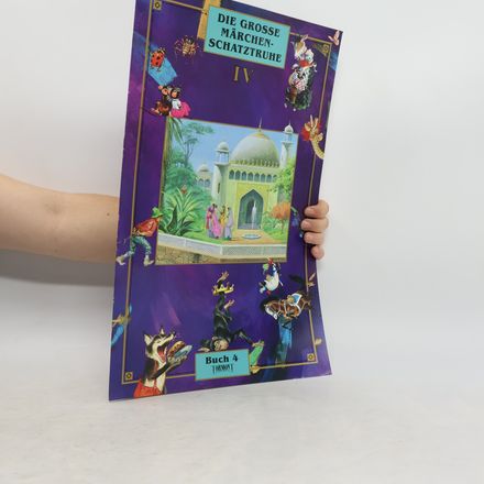 Die Grosse Märchen-Schatztruhe IV. Buch 4