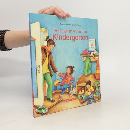 Heut gehn wir in den Kindergarten