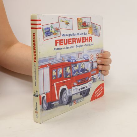 Mein großes Buch der Feuerwehr
