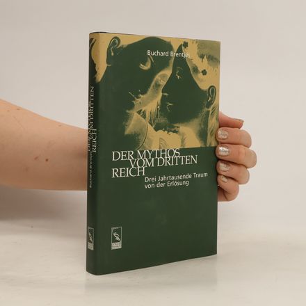 Der Mythos vom Dritten Reich