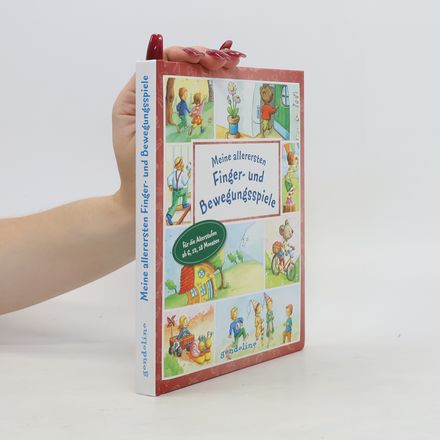 Meine allerersten Finger- und Bewegungsspiele