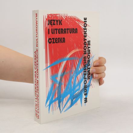 Język i literatura czeska w europejskim kontekście kulturowym