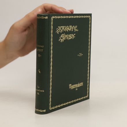Raisovy spisy 25. Ze vzpomínek III.