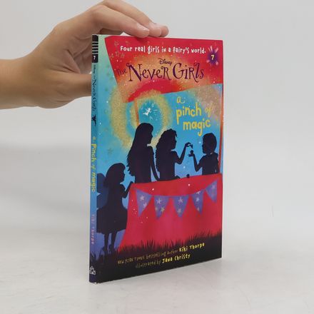 Never Girls #7: A Pinch of Magic (Disney: The Never Girls)