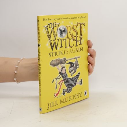 The Worst Witch Strikes Again