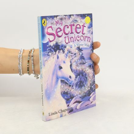 My Secret Unicorn: A Winter Wish