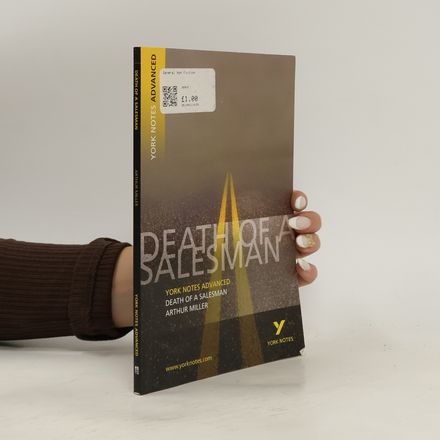 Death of a Salesman: York Notes Advanced