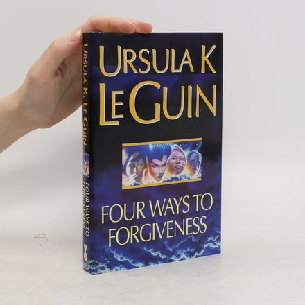 Four Ways to Forgiveness