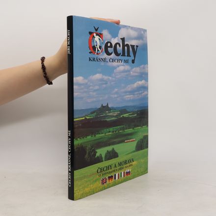 Čechy krásné, Čechy mé. Čechy a Morava ve fotografiích Jiřího Machta